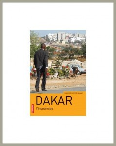 Dakar, l'insoumise